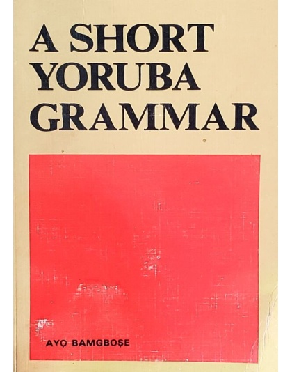 A short Yoruba Grammar
