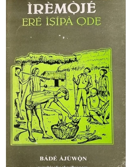 Iremoje Ere Isipa Ode